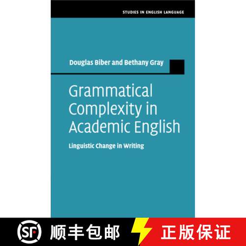 【3-4周达】Grammatical Complexity in Academic English: Linguistic Change in Writing - Grammatical Com... [9781108712958]