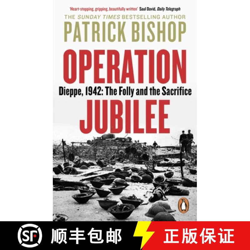 【3-4周达】Operation Jubilee : Dieppe, 1942: The Folly and the Sacrifice [9780241985991]
