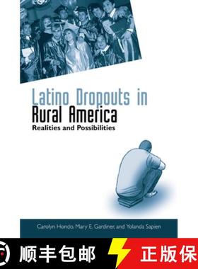 【3-4周达】Latino Dropouts in Rural America: Realities and Possibilities [9780791473887]