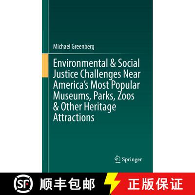 【3-4周达】精装 Environmental & Social Justice Challenges Near America’s Most Popular Museums, Parks... [9783031081828]