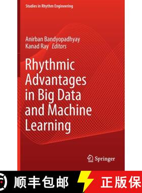 【3-4周达】Rhythmic Advantages in Big Data and Machine Learning [9789811657221]