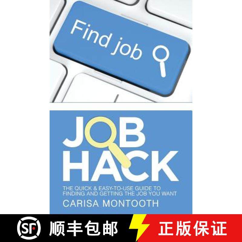 【3-4周达】Job Hack: The Quick & Easy-To-Use Guide to Finding and Getting the Job You Want [9781452518312]