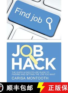 【3-4周达】Job Hack: The Quick & Easy-To-Use Guide to Finding and Getting the Job You Want [9781452518312]