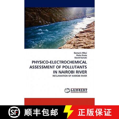 【3-4周达】Physico-Electrochemical Assessment of Pollutants in Nairobi River [9783838397054]