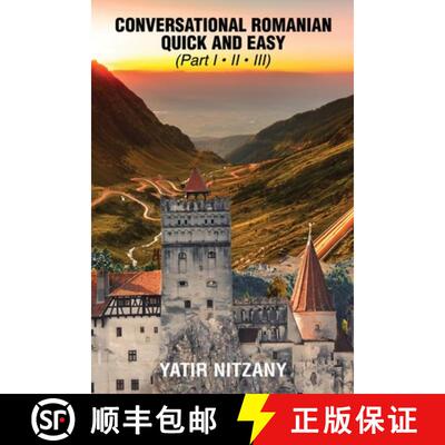 【3-4周达】Conversational Romanian Quick and Easy: The Most Innovative Technique to Learn the Romania... [9781951244477]