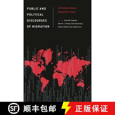 【3-4周达】Public and Political Discourses of Migration : International Perspectives [9781783483273]