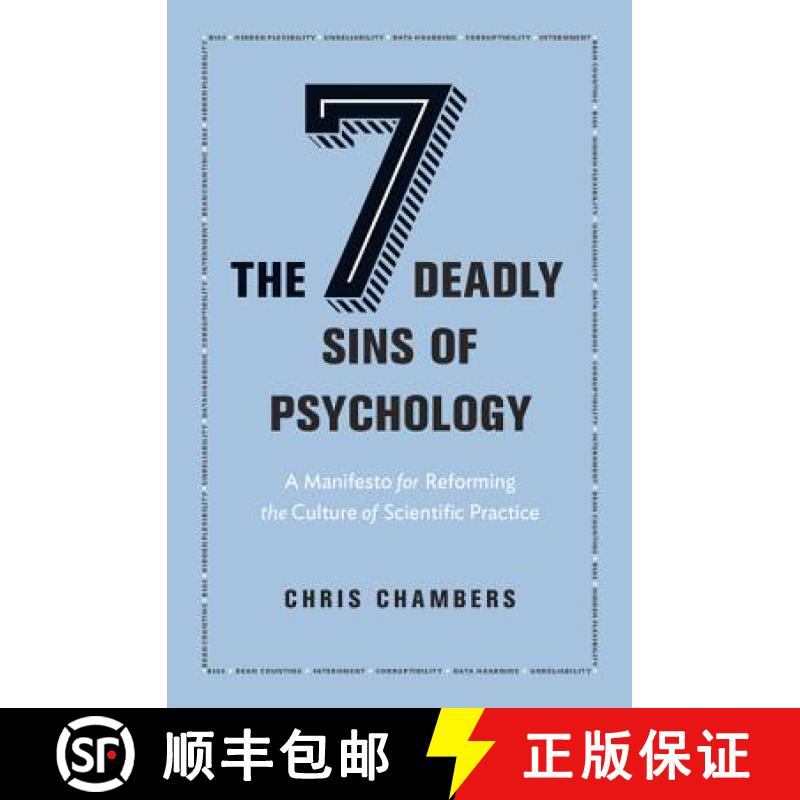 【3-4周达】The Seven Deadly Sins of Psychology: A Manifesto for Reforming the Culture of Scientific P... [9780691158907]