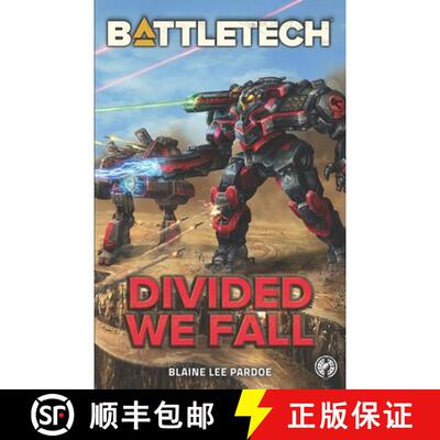 【3-4周达】BattleTech: Divided We Fall: A BattleTech Novella [9781947335226]