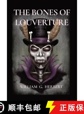 【3-4周达】The Bones of Louverture [9798985659306]