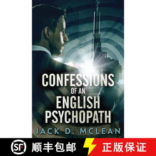 【3-4周达】Confessions Of An English Psychopath: A Lawrence Odd Psycho-Thriller [9784867523001]
