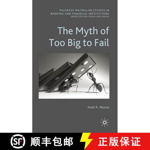 【3-4周达】精装 The Myth of Too Big To Fail [9780230277762]