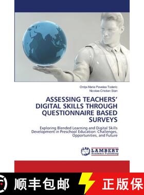 【3-4周达】Assessing Teachers' Digital Skills Through Questionnaire Based Surveys [9786208424183]