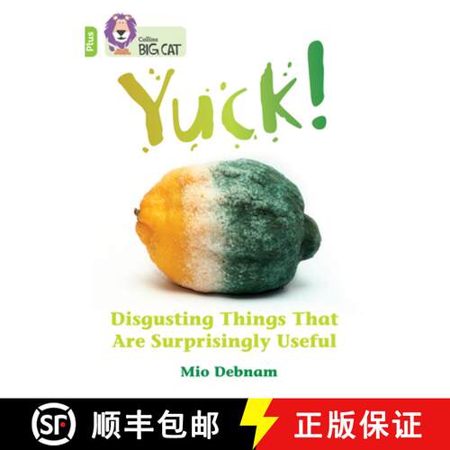 【3-4周达】Yuck: Disgusting things that are surprisingly useful: Band 11+/Lime Plus [9780008476311]