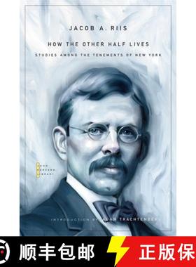 【3-4周达】How the Other Half Lives: Studies Among the Tenements of New York [9780674049321]