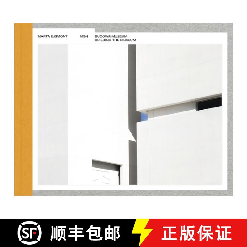 【3-4周达】Building the Museum of Modern Art in Warsaw / Budowa Muzeum Sztuki Nowoczesnej W Warszawie [9788367598170]