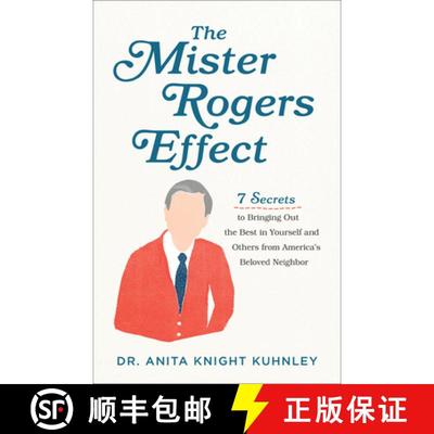 【3-4周达】Mister Rogers Effect – 7 Secrets to Bringing Out the Best in Yourself and Others from Ame... [9781540900296]