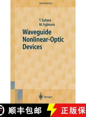 【3-4周达】Waveguide Nonlinear-Optic Devices [9783540015277]