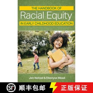 【3-4周达】The Handbook of Racial Equity in Early Childhood Education [9781681257204]