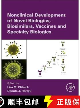 【3-4周达】Nonclinical Development of Novel Biologics, Biosimilars, Vaccines and Specialty Biologics [9780123948106]