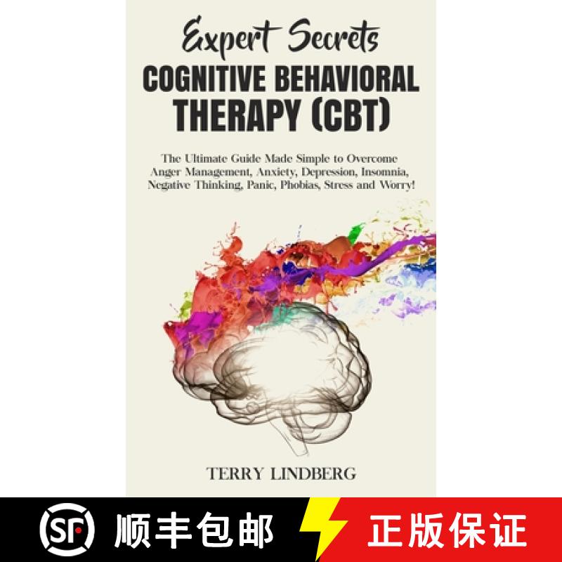 【3-4周达】Expert Secrets - Cognitive Behavioral Therapy (CBT): The Ultimate Guide Made Simple to Ove... [9781800761285]