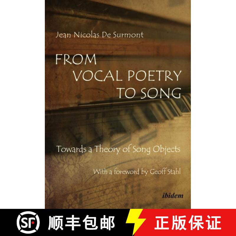 【3-4周达】From Vocal Poetry to Song - Towards a Theory of Song Objects [9783838210926]