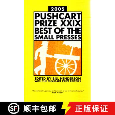 【3-4周达】The Pushcart Prize XXIX – Best of the Small Presses 2005 Edition (2005 Edition) [9781888889390]