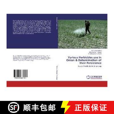 预订 Various Herbicides use in Onion & Determination of their Persistence [9783659881121]