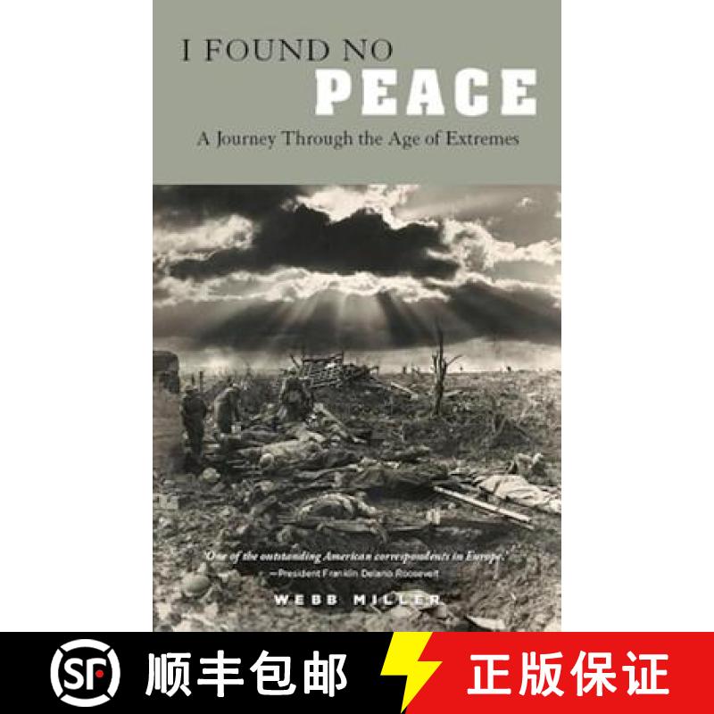 【2-3周达】I Found No Peace : A Journey Through the Age of Extremes [9780956431318]