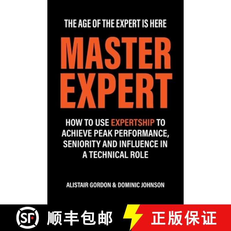 【3-4周达】Master Expert: How to use Expertship to achieve peak performance, seniority and influence ... [9780645046632]