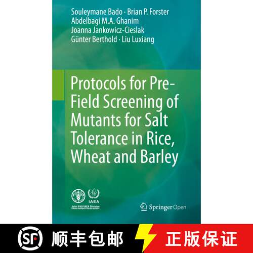 【3-4周达】精装 Protocols for Pre-Field Screening of Mutants for Salt Tolerance in Rice, Wheat and Ba... [9783319265889]
