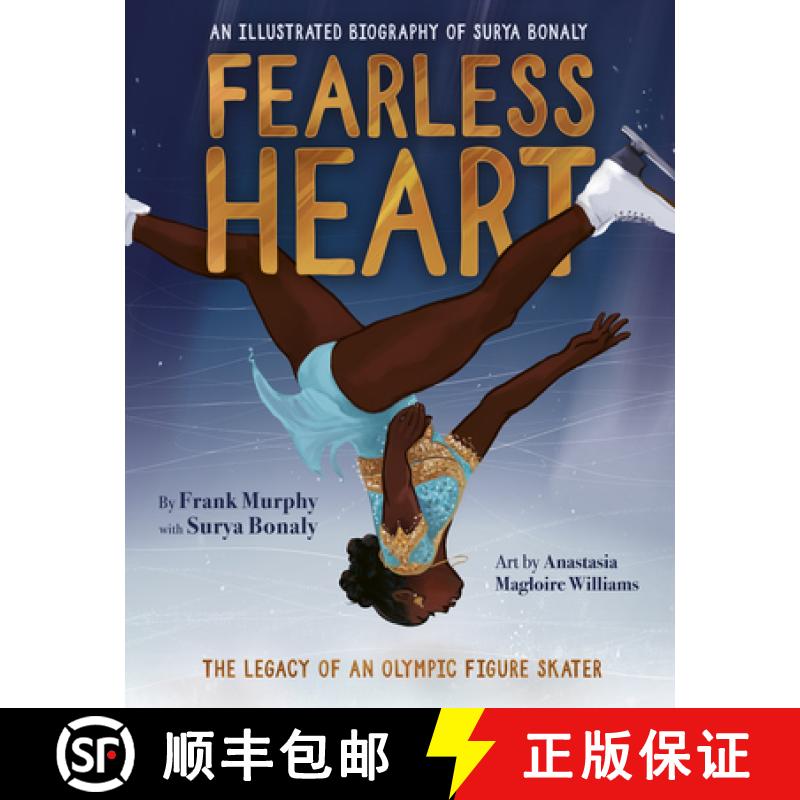 预订 Fearless Heart: An Illustrated Biography of Surya Bonaly [9781629379340]