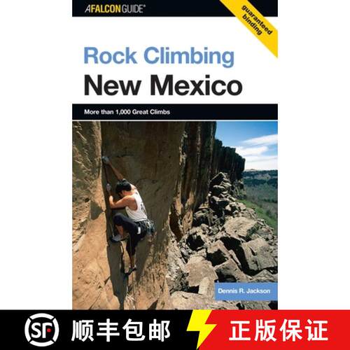 【3-4周达】Rock Climbing New Mexico, Second Edition (2nd Edition) [9780762731329]