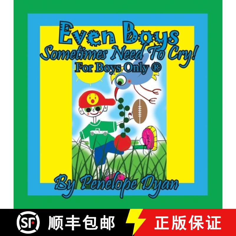 【2-3周达】Even Boys Sometimes Need To Cry! For Boys Only (R) [9781614775669]