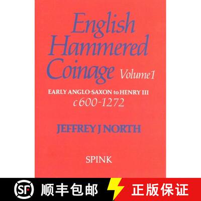 【3-4周达】English Hammered Coinage: Volume 1 - Early Anglo-Saxon to Henry 111 C. A.D. 600-1272 [9780907605454]