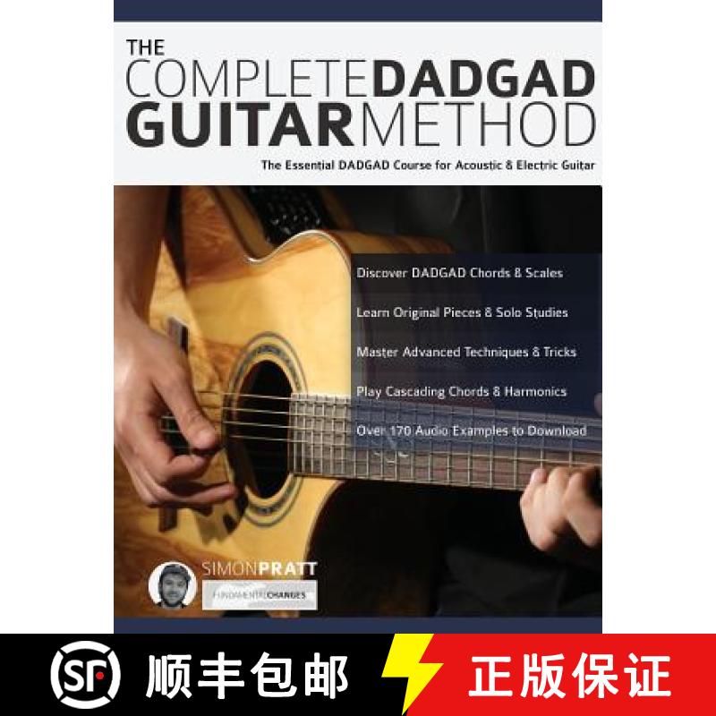 【3-4周达】Complete Dadgad Guitar Method: The Essential Dadgad Course for Acoustic and Electric Guitar [9781911267096]