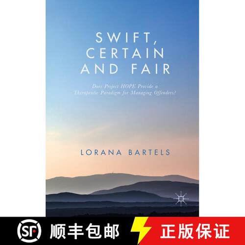 【3-4周达】精装 Swift, Certain and Fair : Does Project HOPE Provide a Therapeutic Paradigm for Managi... [9783319584447]