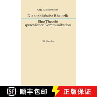【3-4周达】精装 Die sophistische Rhetorik - Eine Theorie sprachlicher Kommunikation [9783476005922]