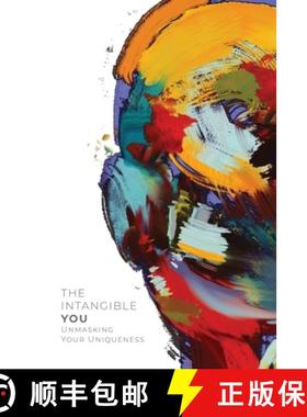 【3-4周达】The Intangible You: Unmasking Your Uniqueness [9798985683813]