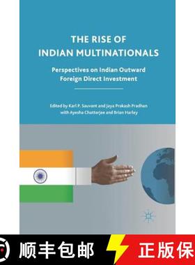 【3-4周达】The Rise of Indian Multinationals : Perspectives on Indian Outward Foreign Direct Investme... [9781349291267]