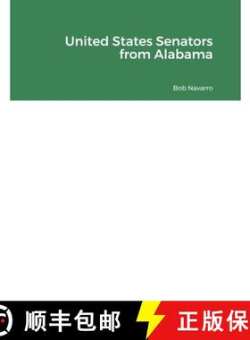 【3-4周达】United States Senators from Alabama [9781300824503]