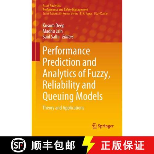 【3-4周达】精装 Performance Prediction and Analytics of Fuzzy, Reliability and Queuing Models : Theor... [9789811308567]