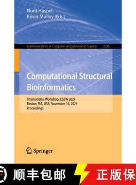 【3-4周达】Computational Structural Bioinformatics: International Workshop, CSBW 2024, Boston, MA, US... [9783031854347]