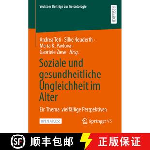 Soziale 9783658480042 Perspektiven Alter 4周达 Ein gesundheitliche und vielfältige Ungleichheit Thema