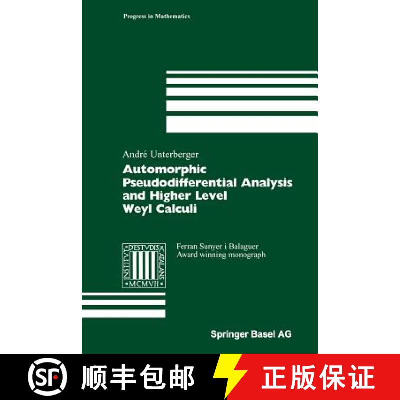【3-4周达】Automorphic Pseudodifferential Analysis and Higher Level Weyl Calculi [9783034896412]
