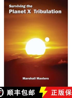 预订 Surviving the Planet X Tribulation: There Is Strength in Numbers (Hardcover) [9781597721974]