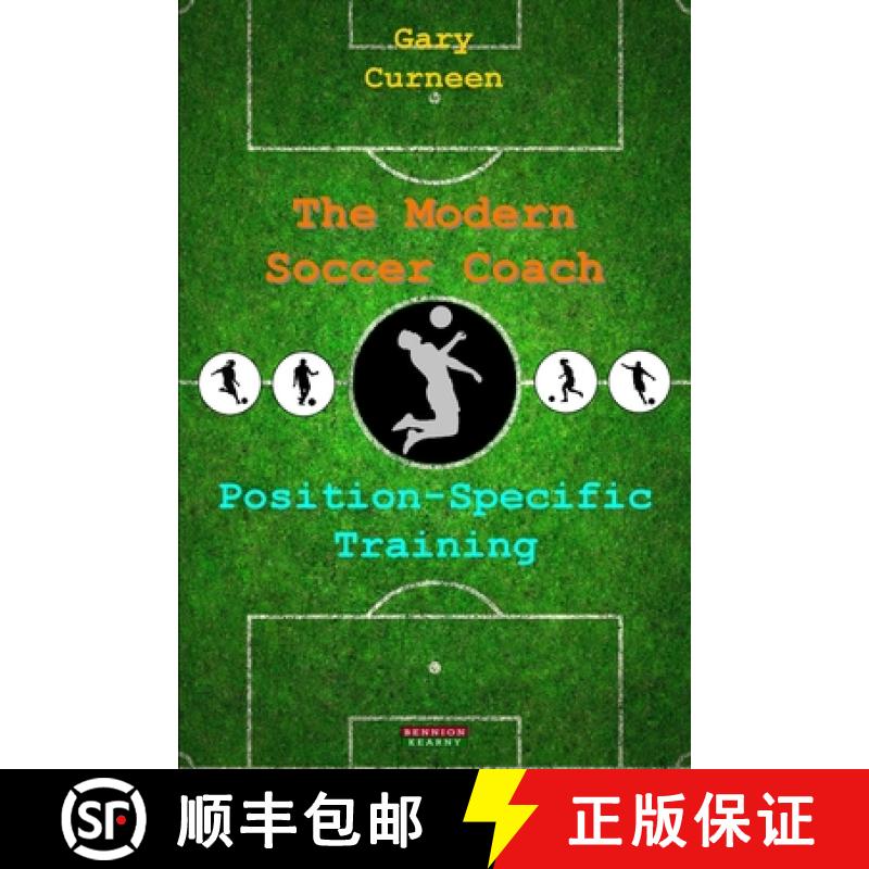 【3-4周达】The Modern Soccer Coach: Position-Specific Training [9781909125865]