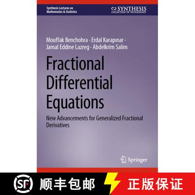 【3-4周达】Fractional Differential Equations: New Advancements for Generalized Fractional Derivatives [9783031348761]
