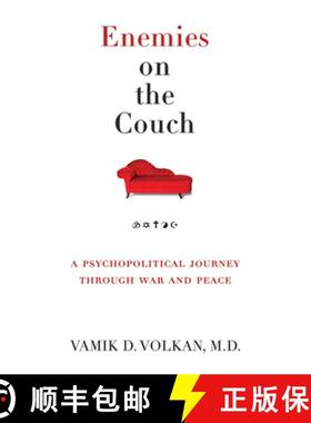 【3-4周达】Enemies on the Couch: A Psychopolitical Journey Through War and Peace [9781939578327]