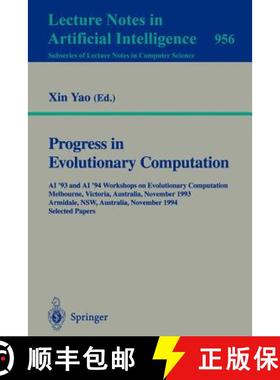 【3-4周达】Progress in Evolutionary Computation: AI '93 and AI '94 Workshops on Evolutionary Computat... [9783540601548]