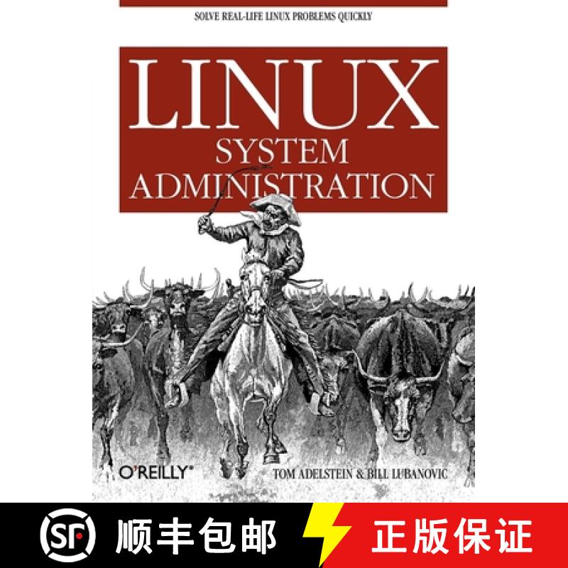 【3-4周达】Linux System Administration: Solve Real-Life Linux Problems Quickly [9780596009526]